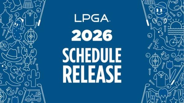 开云网页登陆 LPGA巡回赛公布2026赛季赛程 中国内地承办两站